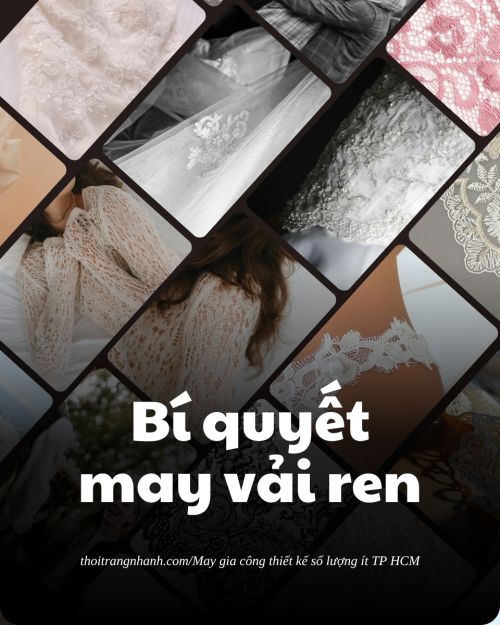 Bí quyết may vải ren không lộ viền